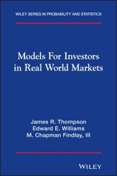 Models for Investors in Real World Markets