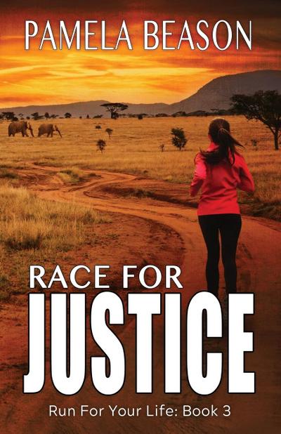 Race for Justice (Run for Your Life, #3)