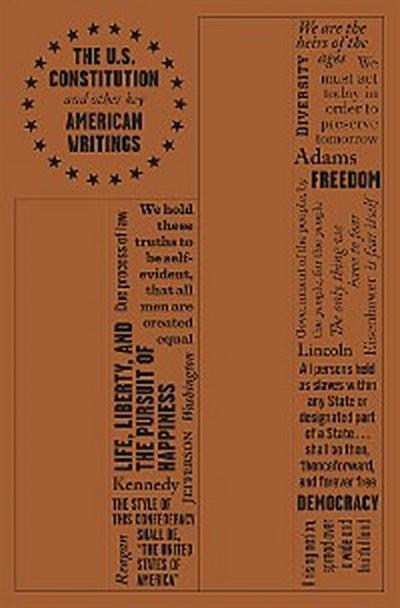 U.S. Constitution and Other Key American Writings
