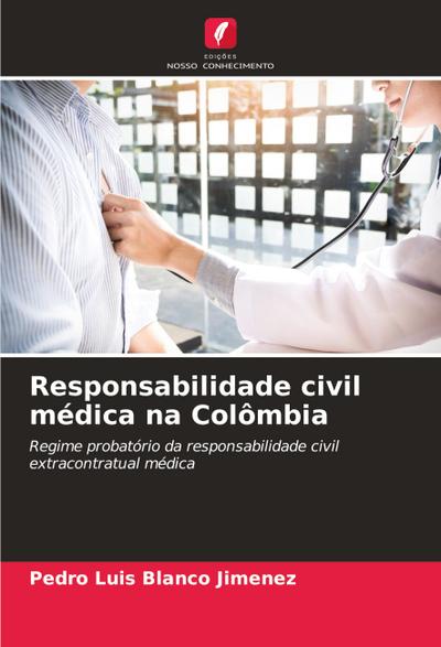 Responsabilidade civil médica na Colômbia