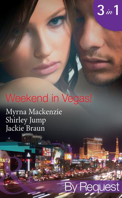 Weekend In Vegas!: Saving Cinderella! (Girls’ Weekend in Vegas) / Vegas Pregnancy Surprise (Girls’ Weekend in Vegas) / Inconveniently Wed! (Girls’ Weekend in Vegas) (Mills & Boon By Request)