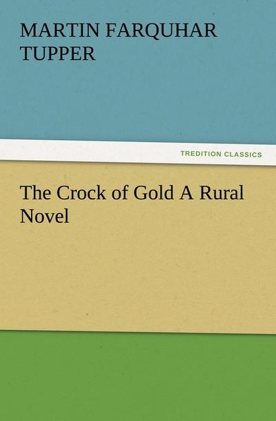 The Crock of Gold A Rural Novel