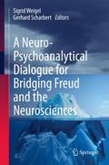 A Neuro-Psychoanalytical Dialogue for Bridging Fre