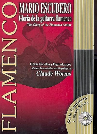 Gloria de la guitarra flamenca (+CD)para guitarra flamenca/tabulatura