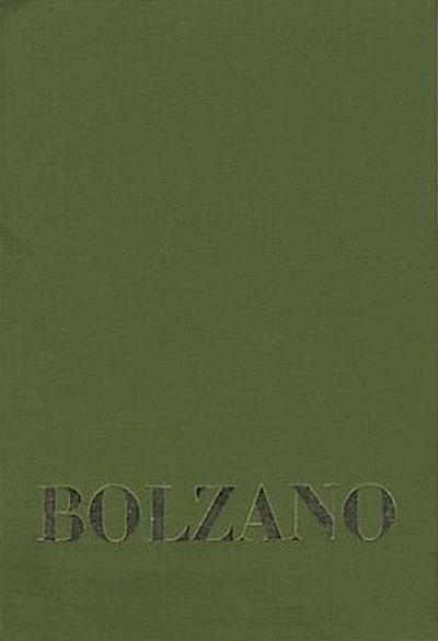 Bernard Bolzano Gesamtausgabe / Reihe IV: Dokumente. Band 1,1: Bildnisse Bolzanos