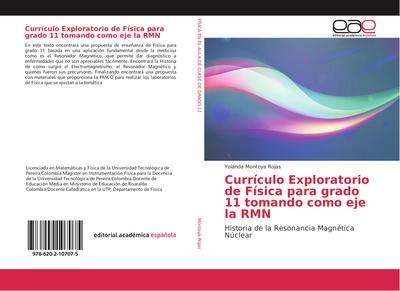 Currículo Exploratorio de Física para grado 11 tomando como eje la RMN