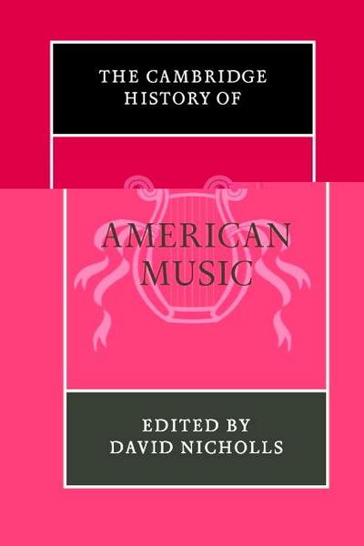 The Cambridge History of American Music