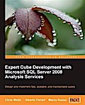 Expert Cube Development with Microsoft SQL Server 2008 Analysis Services