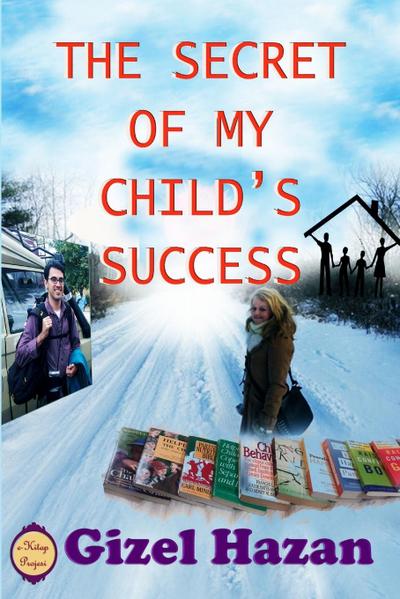 The Secret of My Child’s Success