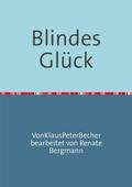 Blindes Glück