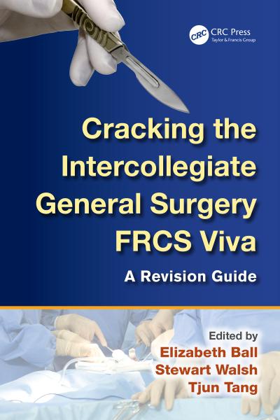 Cracking the Intercollegiate General Surgery FRCS Viva