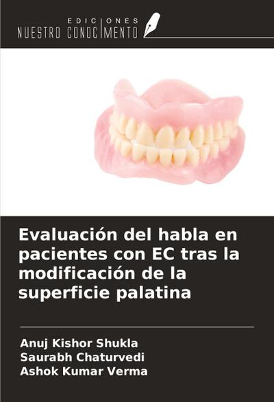 Evaluación del habla en pacientes con EC tras la modificación de la superficie palatina