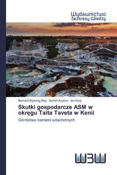 Skutki gospodarcze ASM w okr¿gu Taita Taveta w Kenii