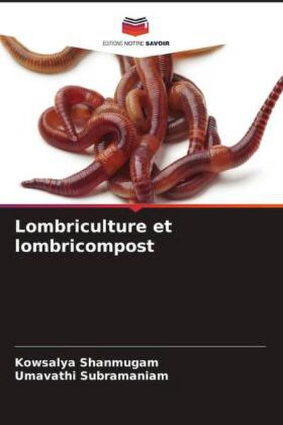 Lombriculture et lombricompost