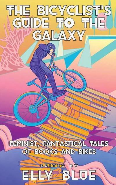 The Bicyclist’s Guide to the Galaxy