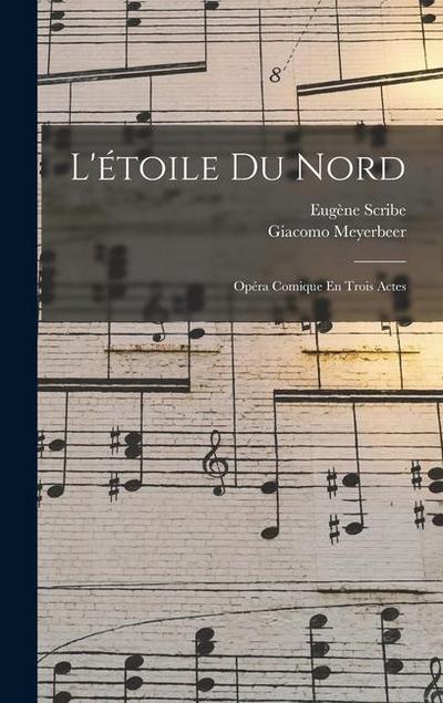 L’étoile Du Nord
