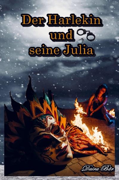 Der Harlekin und seine Julia