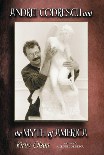 Andrei Codrescu and the Myth of America
