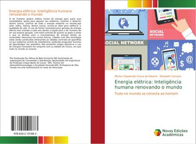 Energia elétrica: Inteligência humana renovando o mundo