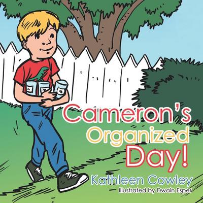 Cameron’s Organized Day!