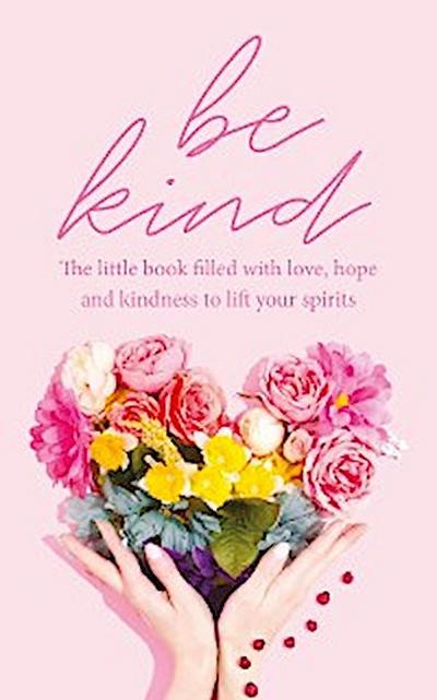 Be Kind