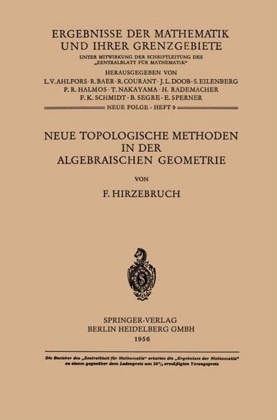 Neue Topologische Methoden in der Algebraischen Geometrie