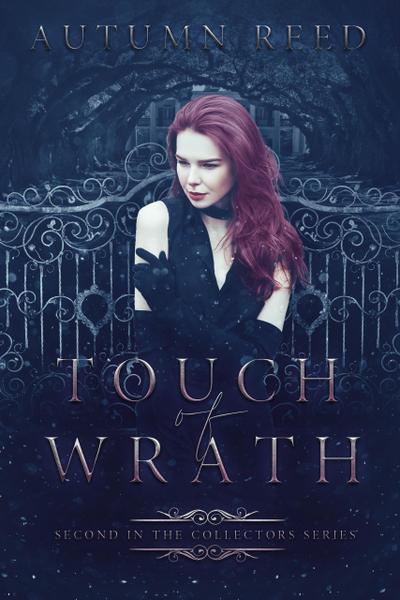 Touch of Wrath (The Collectors, #2)