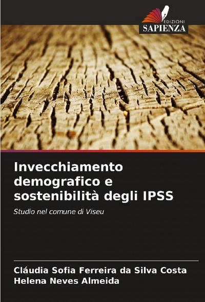 Invecchiamento demografico e sostenibilità degli IPSS