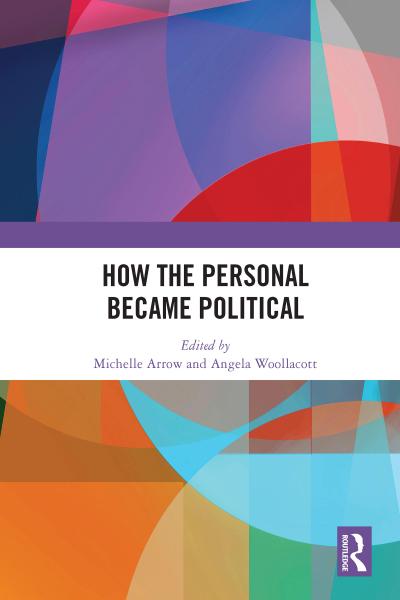 How the Personal Became Political