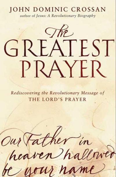 The Greatest Prayer