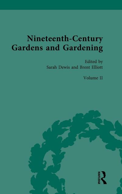 Nineteenth-Century Gardens and Gardening