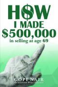 How I Made $500,000 in Selling at Age 69