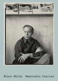 Minor White, Memorable Fancies