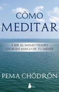 Cómo meditar