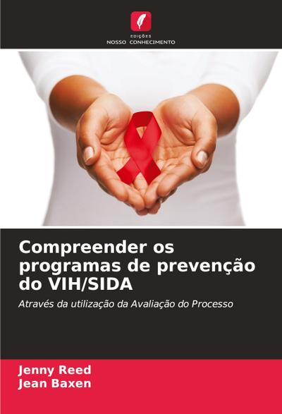 Compreender os programas de prevenção do VIH/SIDA