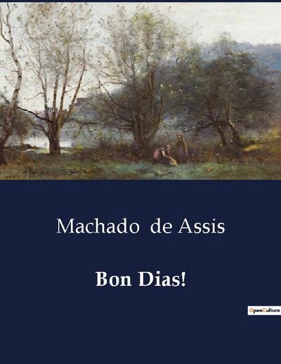 Bon Dias! - Machado De Assis