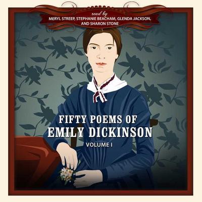 Fifty Poems of Emily Dickinson, Volume I
