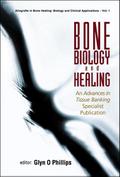 BONE BIOLOGY & HEALING (V1)