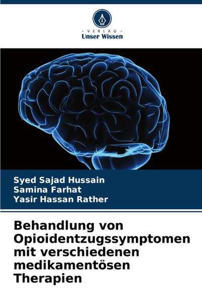 Behandlung von Opioidentzugssymptomen mit verschiedenen medikamentösen Therapien