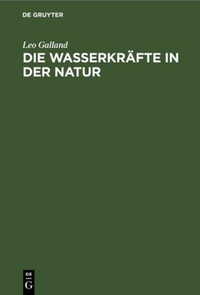 Die Wasserkräfte in der Natur