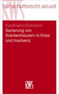 Sanierung von Krankenhäusern in Krise und Insolvenz
