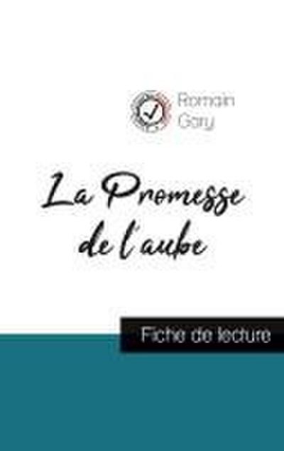 La Promesse de l’aube de Romain Gary (fiche de lecture et analyse complète de l’oeuvre)