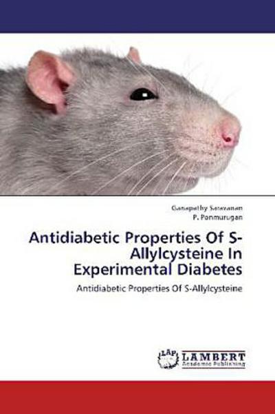 Antidiabetic Properties Of S-Allylcysteine In Experimental Diabetes