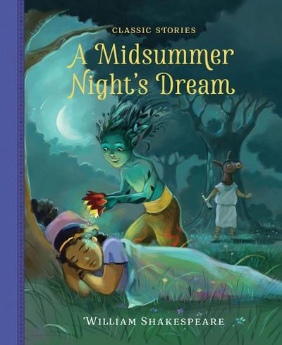A Midsummer Night’s Dream
