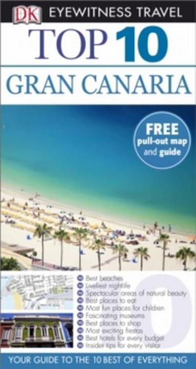 DK Eyewitness Top 10 Travel Guide: Gran Canaria