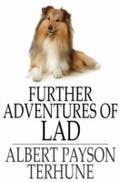 Further Adventures of Lad