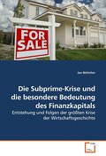 Die Subprime-Krise und die besondere Bedeutung des