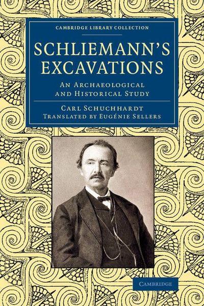 Schliemann’s Excavations