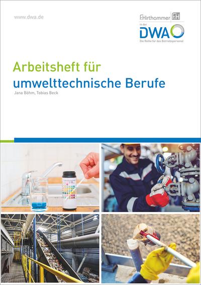 Arbeitsheft für umwelttechnische Berufe: Kernqualifikationen