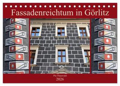 Fassadenreichtum in Görlitz (Tischkalender 2026 DIN A5 quer), CALVENDO Monatskalender